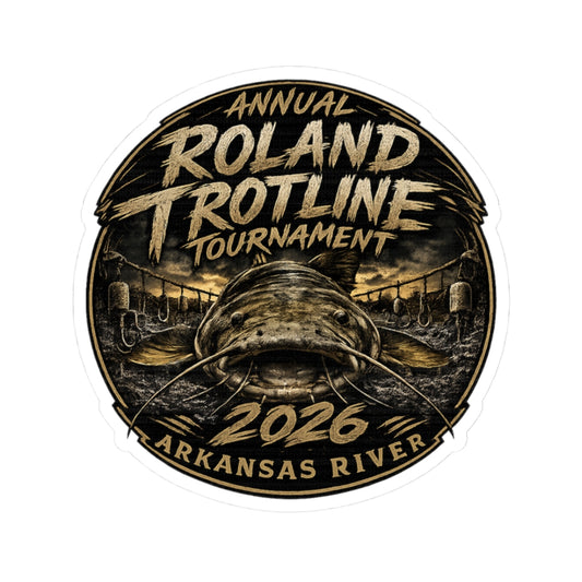 Roland Trotline Tournament 2026 Sticker — Arkansas River Catfish Decal